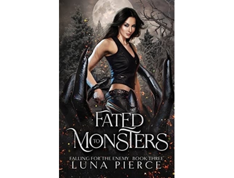 Livro Fated to Monsters de Luna Pierce (Inglês)