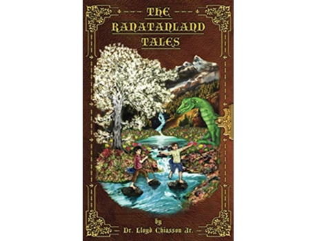 Livro The Ranatanland Tales de Lloyd Chiasson Jr (Inglês)