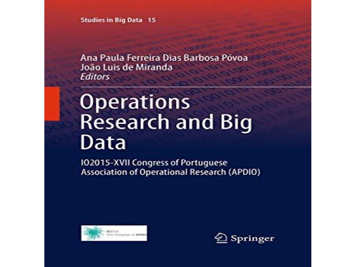 Livro Operations Research and Big Data IO2015-XVII Congress of Portuguese Association of Operational Research de Springer Nature BV (Inglês)