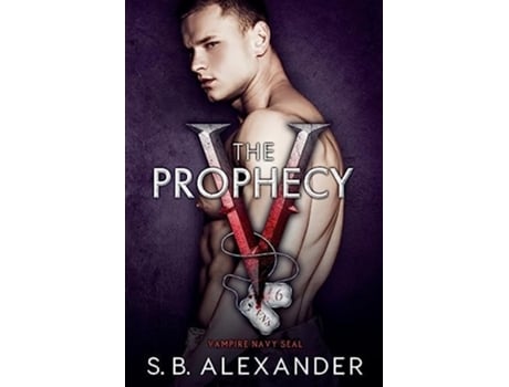 Livro The Prophecy de S B Alexander (Inglês)