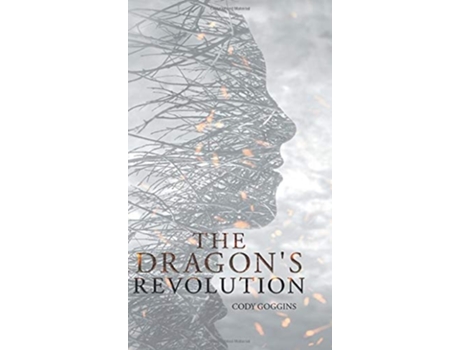 Livro The Dragons Revolution De Cody Goggins (inglês - Capa Dura)