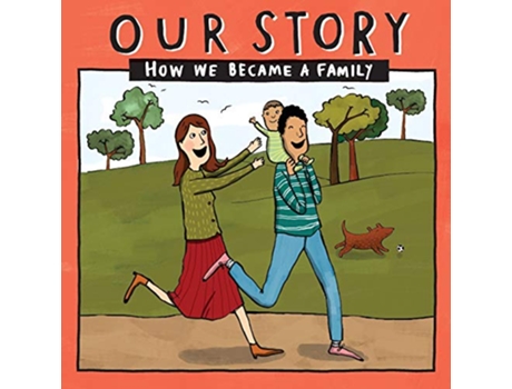 Livro OUR STORY 003HCSDSG1 HOW WE BECAME A FAMILY 003 de Donor Conception Network (Inglês)