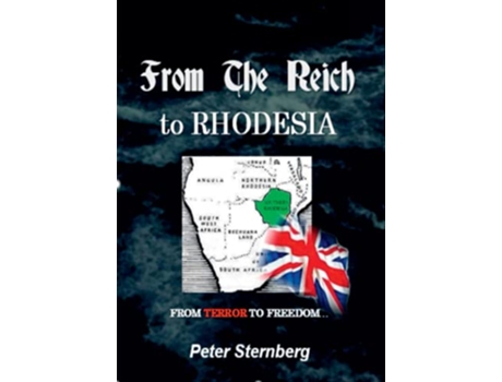 Livro From the Reich to Rhodesia de Peter Sternberg Hermoine Sternberg ed (Inglês)