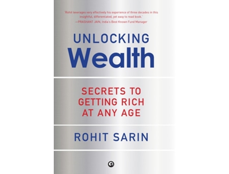 Livro Unlocking Wealth de Rohit Sarin (Inglês - Capa Dura)
