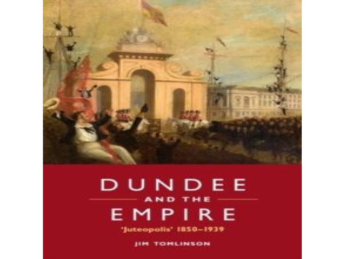 Livro Dundee and the Empire de Tomlinson e Jim (Inglês)