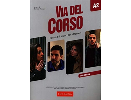 Livro Via Del Corso A2 - Guida Per Linsegnante de Daniela Moavero (Italiano)