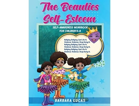 Livro The Beauties Self Esteem / Self-Awareness Workbook for Children K-8 de Barbara Lucas (Inglês)