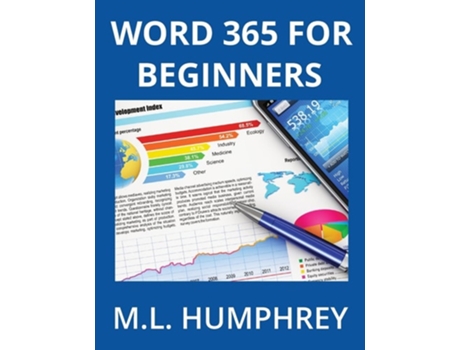 Livro Word 365 For Beginners De M L Humphrey (inglês - Capa Dura)