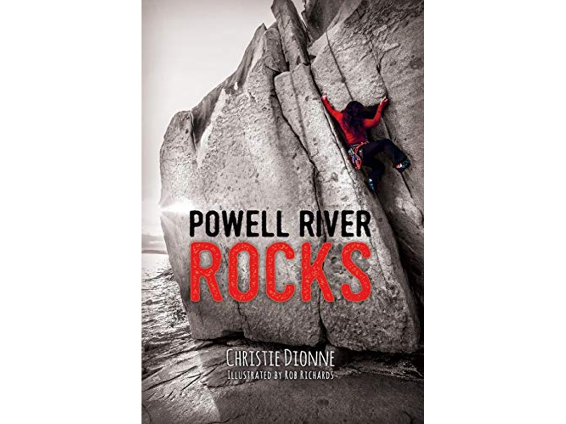 Livro Powell River Rocks de Christie Dionne (Inglês)
