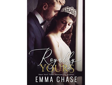 Livro Royally Yours de Emma Chase (Inglês)