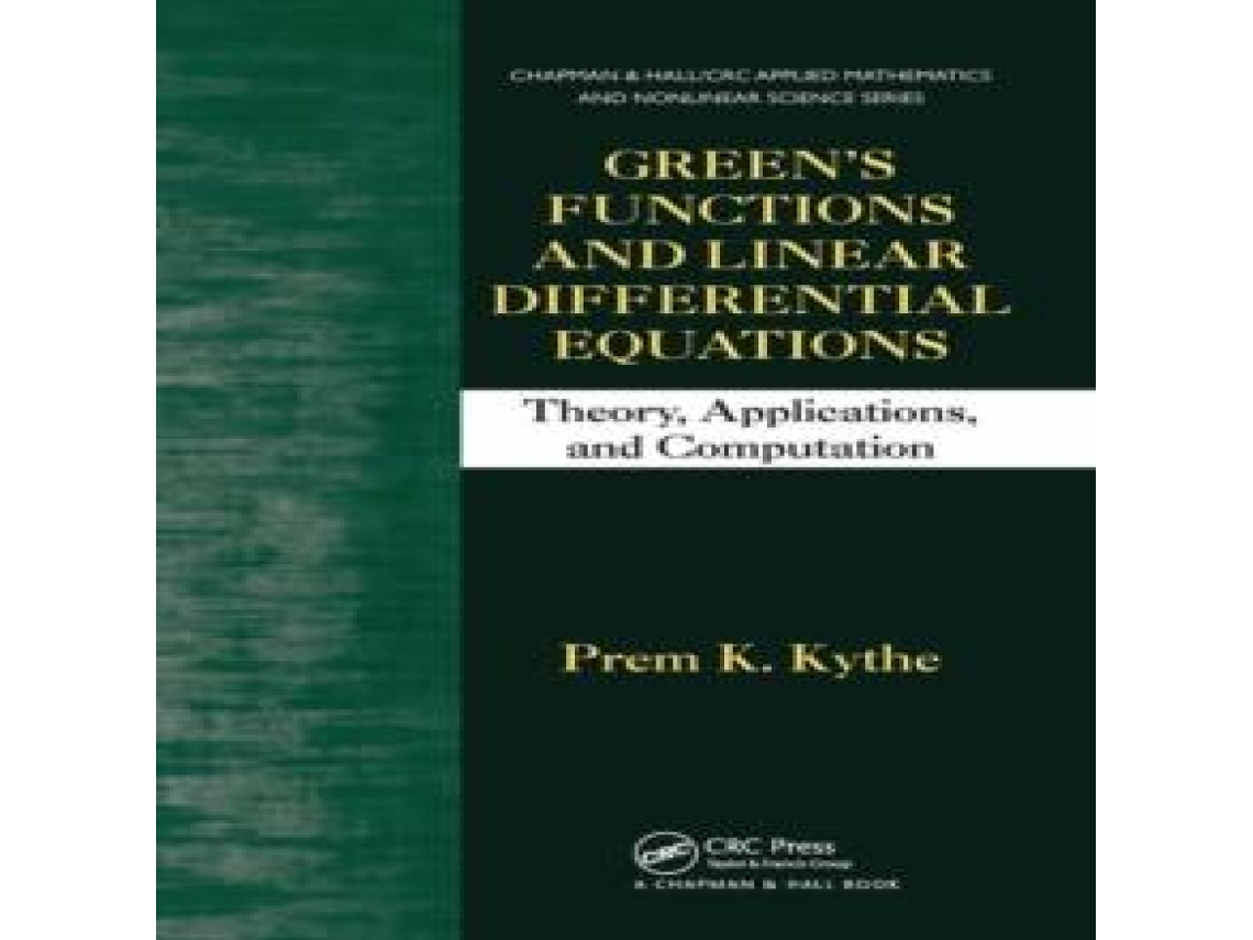 Livro Greens Functions and Linear Differential Equations de Prem K Kythe (Inglês)