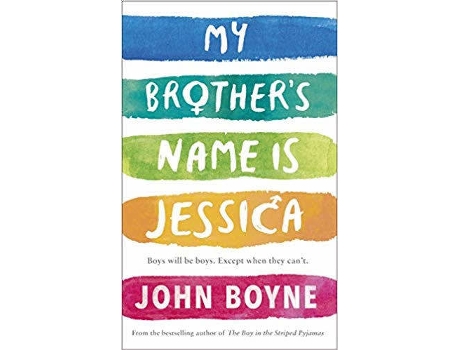 Livro My Brothers Name Is Jessica de John Boyne