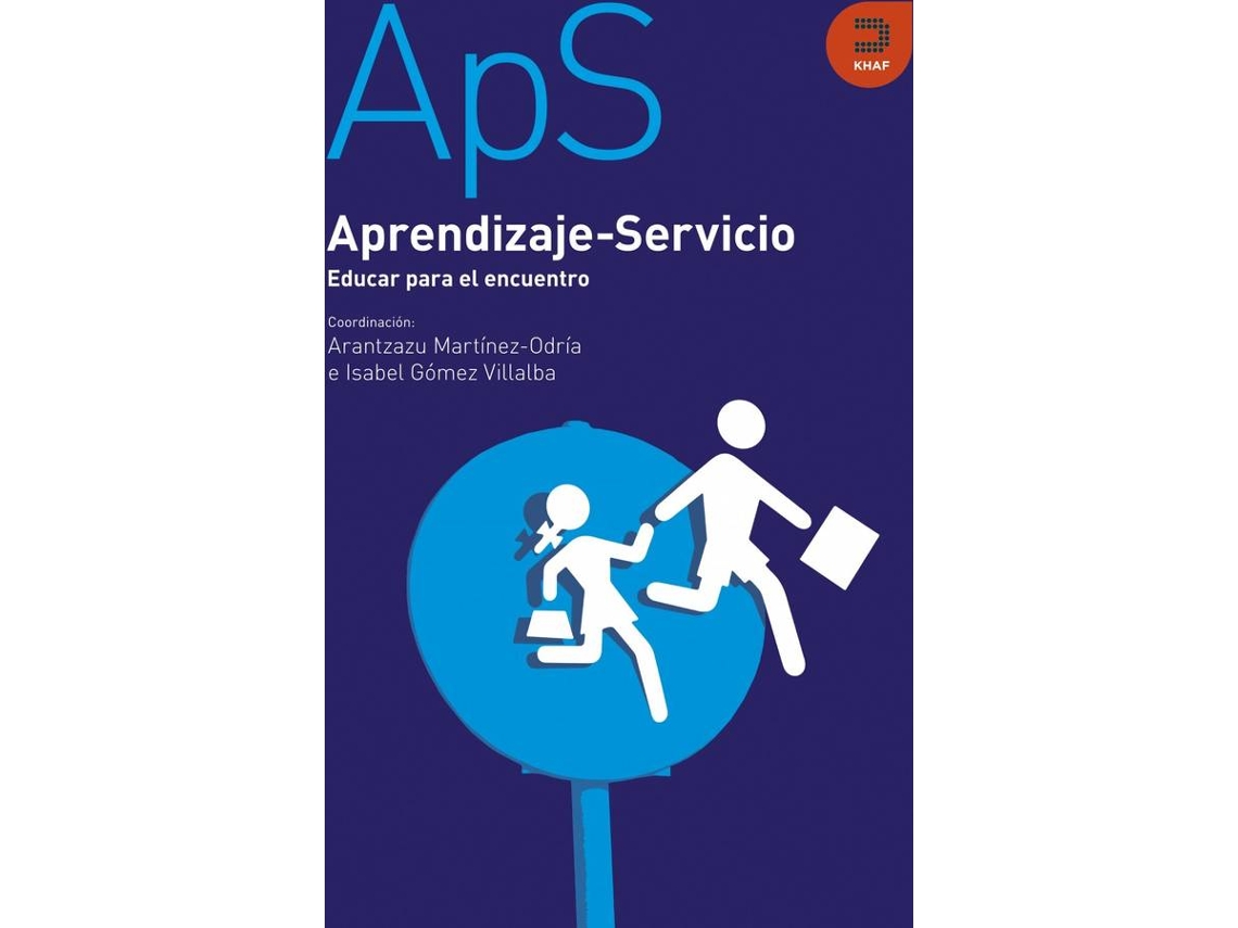 Livro Aprendizaje-Servicio. Educar Para El Encuentro (Espanhol)