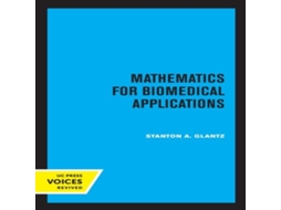Livro Mathematics for Biomedical Applications de Stanton A Glantz (Inglês)