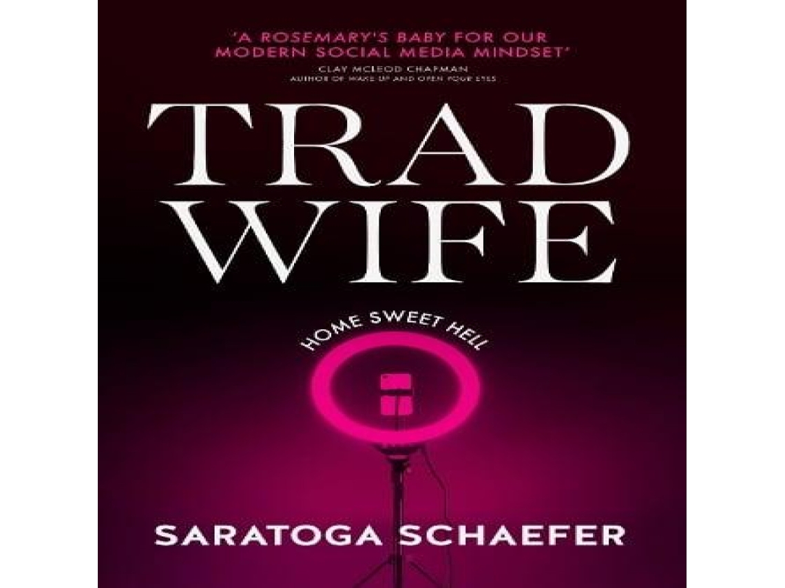Livro Trad Wife de Saratoga Schaefer (Inglês)