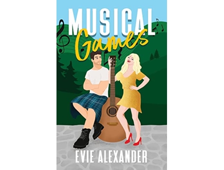 Livro Musical Games A Steamy Romantic Comedy de Alexander Evie (Inglês)