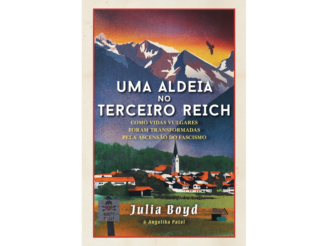 Livro Uma Aldeia No Terceiro Reich De Julia Boyd E Angelika Patel (português)