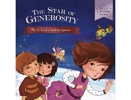 Livro The Star of Generosity The Stars of Christmas de Marili Reed (Inglês)