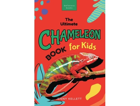 Livro Chameleons The Ultimate Chameleon Book for Kids 100 Amazing Chameleon Facts, Photos, Quiz More de Jenny Kellett (Inglês)