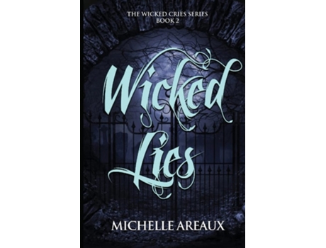 Livro Wicked Lies De Michelle Areaux (inglês)