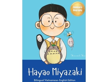 Livro Hayao Miyazaki Bilingual Vietnamese-English Childrens Biography Book de Yeonsil Yoo (Inglês - Capa Dura)