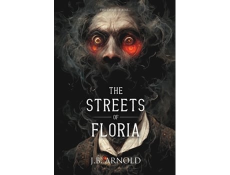 Livro The Streets of Floria de J B Arnold (Inglês)