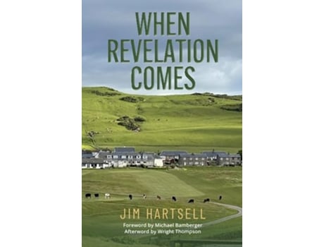 Livro When Revelation Comes A Journey Across the Sacred Links of Scotland de Jim Hartsell (Inglês)