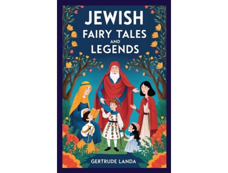 Livro Jewish Fairy Tales and Legends de Gertrude Landa (Inglês)