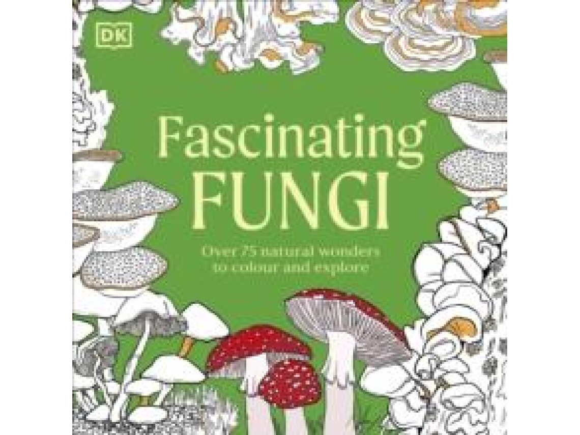 Livro Fascinating Fungi Colouring Book de Dorling Kindersley Ltd (Inglês)