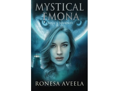 Livro Mystical Emona Souls Journey De Ronesa Aveela (inglês)