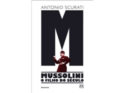 Livro M - Mussolini - O Filho do Século de Antonio Scurati (Português - Capa Dura)