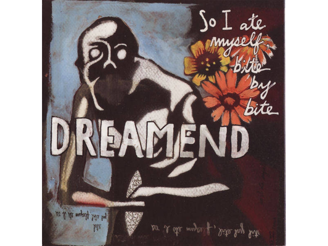 CD Dreamend - So I Ate Myself, Bite By Bite