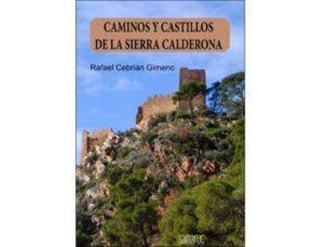 Livro Caminos Y Castillos De La Sierra Calderona de Cebrian, Rafael (Espanhol)