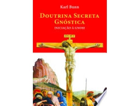 Livro DOUTRINA SECRETA GNOSTICA de Bunn, Karl (Português do Brasil)