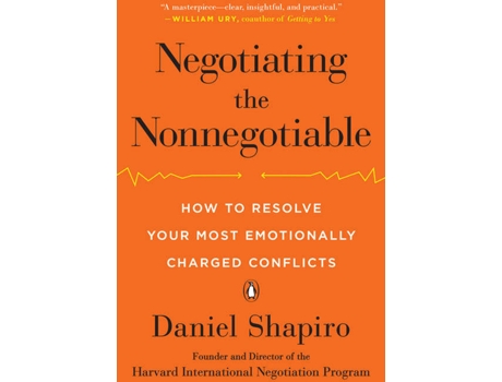 Livro Negotiating The Nonnegotiable de Daniel Shapiro