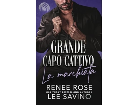 Livro Grande capo cattivo - La marchiata de Renee Rose e Lee Savino (Italiano)