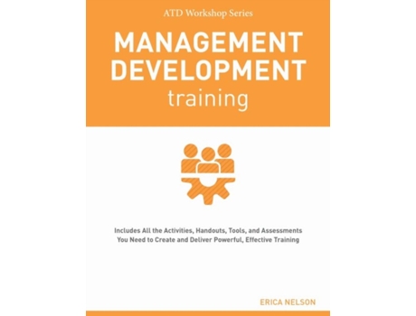 Livro management development training de erica nelson (inglês)