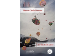 Livro El Final Del Amor de Marcos Giralt Torrente (Espanhol)