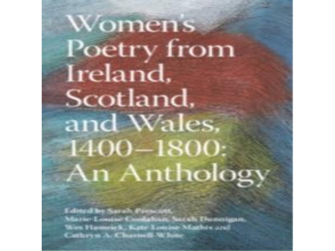 Livro Womens Poetry from Ireland Scotland and Wales 1400-1800 An Anthology de Cambridge University Press (Inglês)