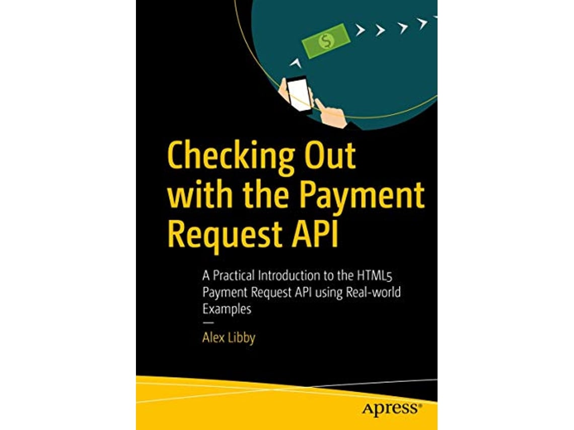 Livro Checking Out with the Payment Request API de Alex Libby (Inglês)