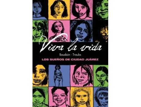Livro Viva La Vida de Troubs Baudoin