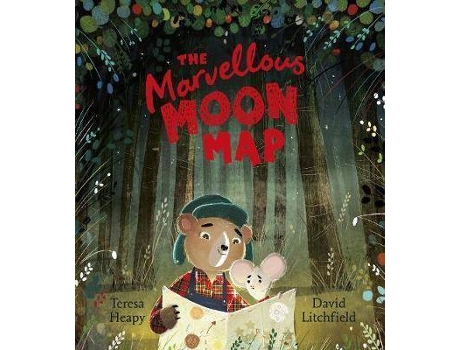 Livro The Marvellous Moon Map De Teresa Heapy, Design De David Litchfield (Inglês)