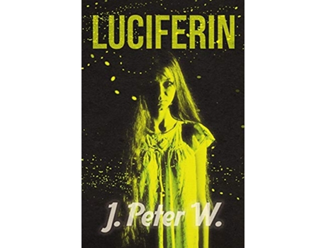 Livro Luciferin de J Peter W (Inglês)