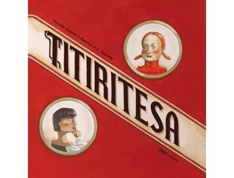 Livro Titiritesa Da Editorial Oqo De Xerardo Quintia Perez (espanhol - Capa Dura)