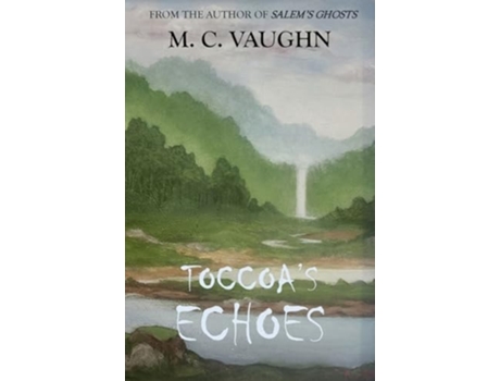 Livro Toccoas Echoes de M C Vaughn (Inglês)