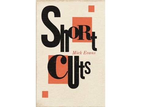Livro Short Cuts de Mick Evans (Inglês)