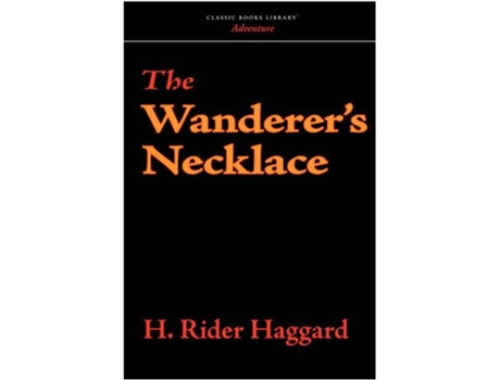 Livro Wanderers Necklace de H Rider Haggard (Inglês)