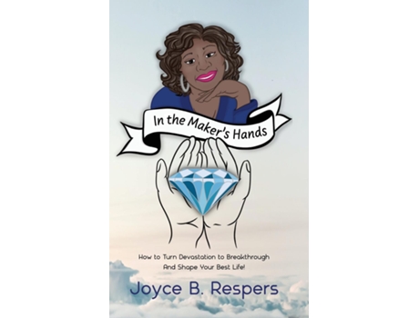 Livro In the Makers Hands de Joyce B Respers (Inglês)