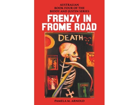 Livro Frenzy In Frome Road Book Four Of The Biddy And Justin Series De Pamela M Arnold (inglês)