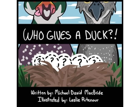 Livro Who Gives a Duck? de Michael David MacBride (Inglês)